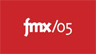 fmx 2005